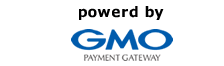 powered by GMO PAYMENT GATEWAY